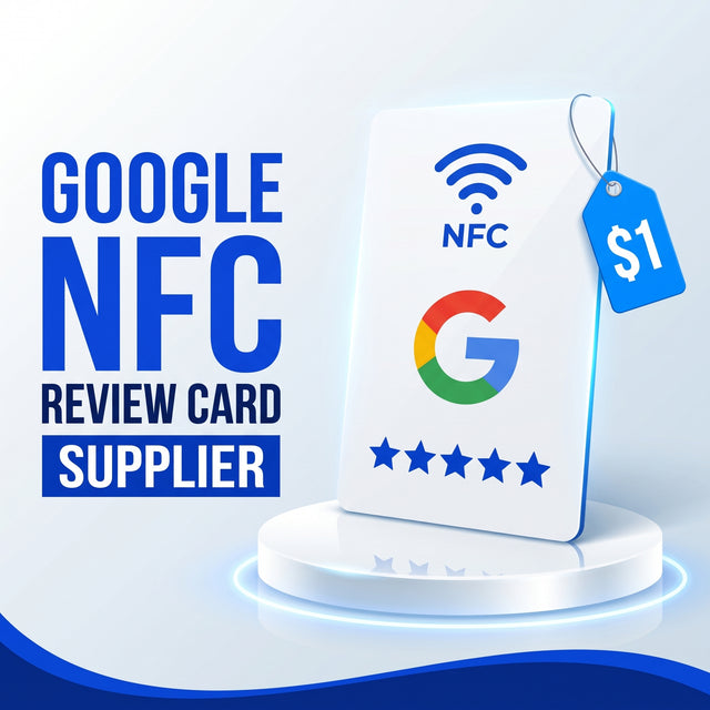 $1 Google Review NFC Card Supplier